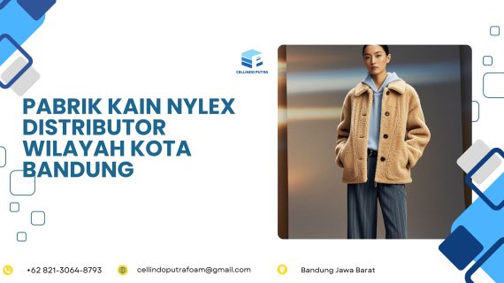 Pabrik Kain Nylex Distributor Wilayah Kota Bandung