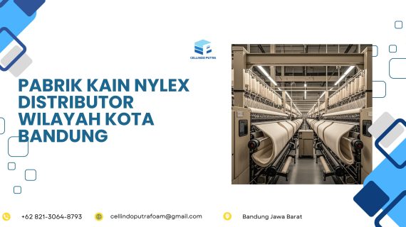 Pabrik Kain Nylex Distributor Wilayah Kota Bandung