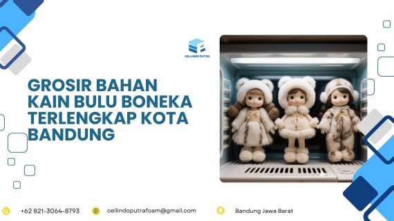 Grosir Bahan Kain Bulu Boneka Terlengkap Kota Bandung