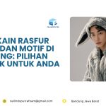 CV Cellindo Putra: Toko Kain Rasfur Polos & Motif di Bandung