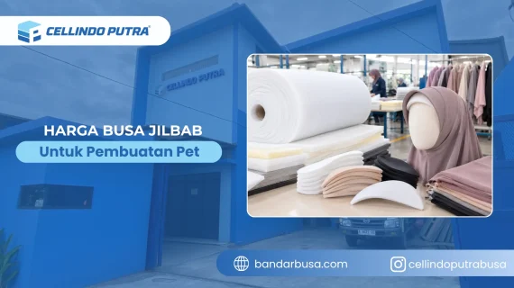Harga Busa Jilbab untuk Pembuatan Pet