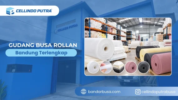 Gudang Busa Rollan Bandung Terlengkap